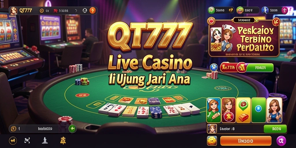 Tampilan gameplay Live Casino yang menarik dan interaktif di QT777.